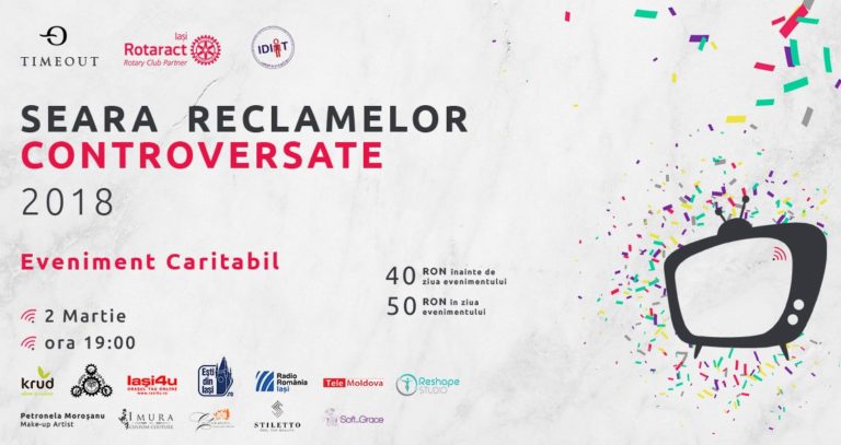 Seara Reclamelor Controversate la Iasi. Eveniment caritabil in sprijinul tinerei Andreea Rodiana