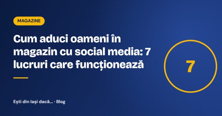 Cum aduci oameni în magazin cu social media: 7 lucruri care funcționează